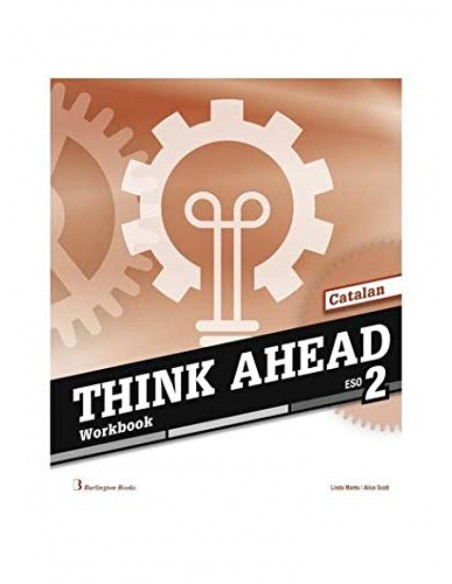 THINK AHEAD 2ºESO WOORKBOOK CATALUNA 2019
